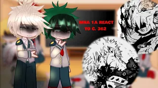 MHA React To Chapter 362 || ⚠️Manga Spoilers⚠️ || Angst || [1/?]