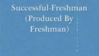 Successful - Freshman (Produced By Freshman)