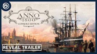 Anno 1800 Console - Reveal Trailer