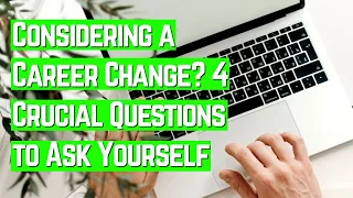 Changing a CAREER (How to DECIDE a career change) | Career Advice
