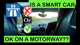 Is a Smart Car OK On a Motorway?