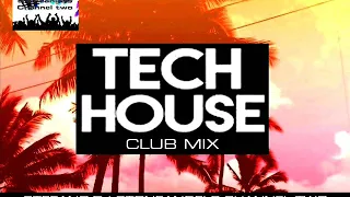 TECH HOUSE APRIL  2019 CLUB MIX