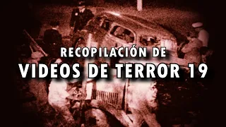 RECOPILACIÓN DE VIDEOS DE TERROR 19 | DavoValkrat