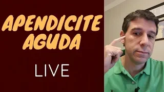 APENDICITE AGUDA - LIVE