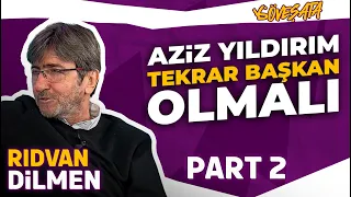 Rıdvan Dilmen | "Fenerbahçe için tebeşir bile yedim!" | Röveşata 35. Bölüm