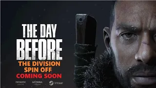 The Division 3 Replacement ? The Day Before Official Trailer