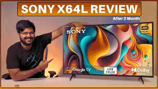 Sony X64L Review After 2 Months 🔥 The Best TV That is A bit Expensive ❤️‍🩹
