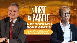 La Torre di Babele: la democrazia non è gratis, con Milena Gabanelli e Lorenzo Bini Smaghi