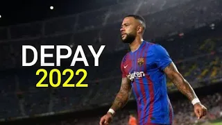 Memphis Depay 2022 - Best Skills, Assists & Goals