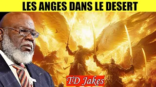 LES ANGES DANS LE DESERT -  TD Jakes