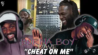 Burna Boy ft. Dave - Cheat On Me | FIRST REACTION
