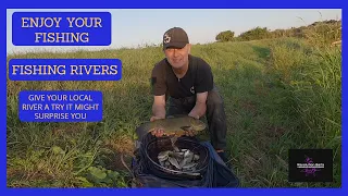 FISHING RIVERS, give your local river a try it might surprise you