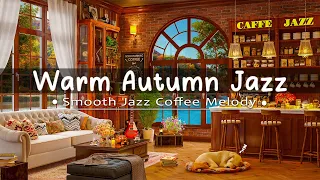 Warm October Autumn Jazz in Cafe Shop Ambience ☕ Smooth Jazz Instrumental Music for Work, Focus