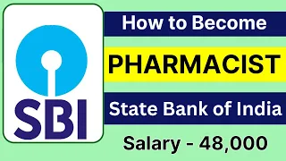 SBI Pharmacist Job | Eligibilty, Age, Salary, Exam Pattern, Syllabus | Full Details