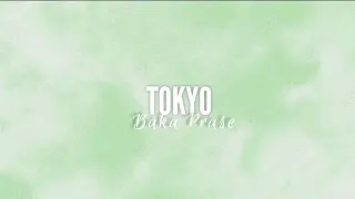 Tokyo - Baka Prase | tekst/lyrics