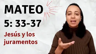 Mateo 5: 33-37 (Jesús y los juramentos) explicación - Kateryna Karreras