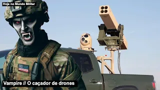 Vampire, o caçador de drones