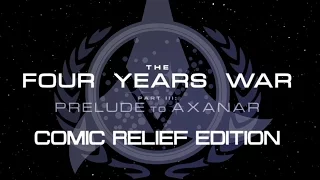 Prelude to Axanar: Comic Relief Edition (The Q.B.W. REMIX)