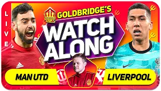 MANCHESTER UNITED vs LIVERPOOL With Mark GOLDBRIDGE LIVE