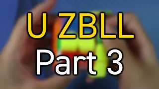 Full U ZBLL | Part 3/6 (Recognition, Memorization, and Execution)