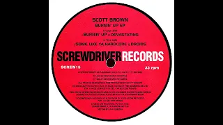 Scott Brown - Some Like Ya Hardcore