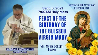 Sept. 8, 2021 | Rosary, Novena and Holy Mass on the Feast of the Birthday of the Blessed Virgin Mary