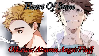 Heart Of Stone|Atsumu/Oikawa Angst/Fluff|Haikyuu!|SIX!