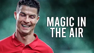 Cristiano Ronaldo ► Magic In The Air | Skills & Goals | Must Watch |HD