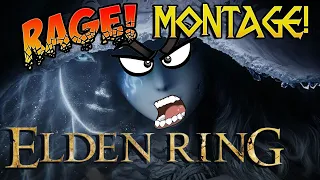 Elden Ring Rage Fail Montage!