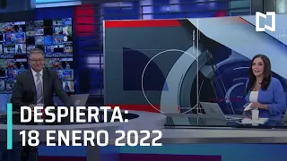 Despierta I Programa Completo 18 Enero 2022