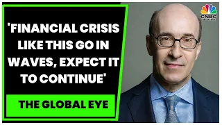 Decoding Global Banking Turmoil & Challenges For U.S. Economy : Kenneth Rogoff Exclusive