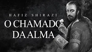 Hafiz Shirazi - O Chamado da Alma