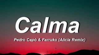 Pedro Capó, Alicia Keys, Farruko - Calma (Lyrics)