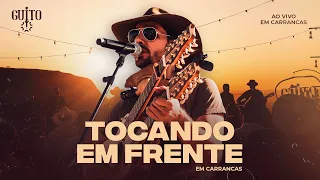 Guito - Tocando em Frente - Em Carrancas | Ao Vivo