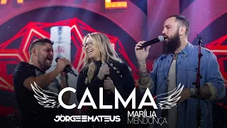 Jorge & Mateus & Marília Mendonça - Calma - (Os Anjos Cantam) (Videoclipe)