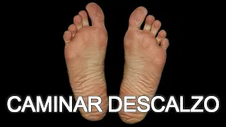 CAMINAR DESCALZO, BENEFICIOS