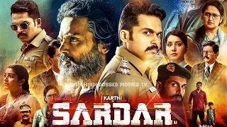 Sardar Full Movie in Hindi Dubbed HD | Karthi, Raashii Khanna, Rajisha Vijayan | Review & Story HD