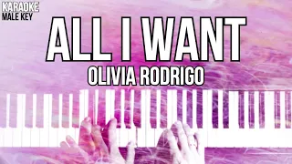 All I Want Karaoke Olivia Rodrigo MALE KEY Slowed Acoustic Piano Instrumental