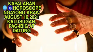 KAPALARAN 🔮🧿HOROSCOPE NGAYONG ARAW AUGUST 16,2021 KALUSUGAN,PAG-IBIG AT DATUNG-APPLE PAGUIO7