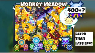 Monkey Meadow HIGHEST ROUND? -  Later than Late - Episode #1 - Bloons TD6