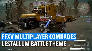 FFXV Multiplayer Expansion Comrades - Lestallum Battle Theme