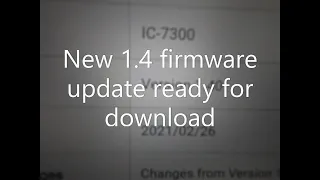 Icom ic 7300 ..1.4 firmware update...ready for download...