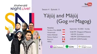 Shaherald Night Live! - S4E11 - Yājūj and Mājūj (Gog and Magog)