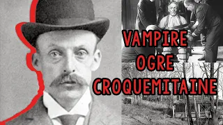 Albert Fish, vampire, ogre, croquemitaine ? Les trois à la fois !