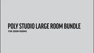 Poly Studio Large Room Bundle for Zoom Rooms | HP Support