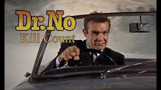 Dr. No (1962) Kill Count