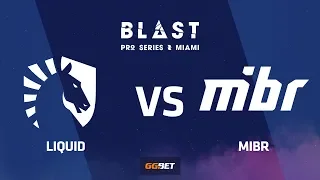 [RU] Liquid vs MIBR | Overpass | BLAST Pro Series Miami 2019