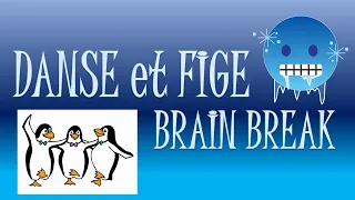 BRAIN BREAK - FREEZE DANCE (FRENCH) - DPA/APQ