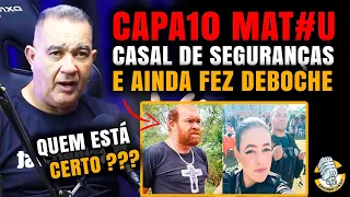 CAMINHONEIRO MAT4 CASAL DE SEGURANÇAS APÓS DISCUSSÃO EM BALADA!!!