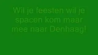 Kom maar mee naar Denhaag